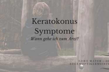 Keratokonus Symptome