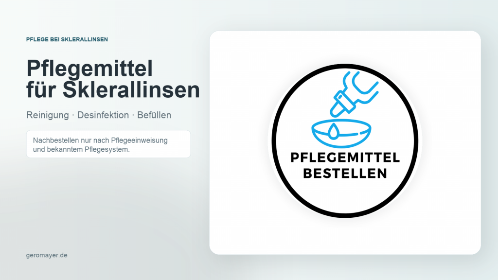 Pflegemittel für Sklerallinsen: Reinigung, Desinfektion und Befüllen